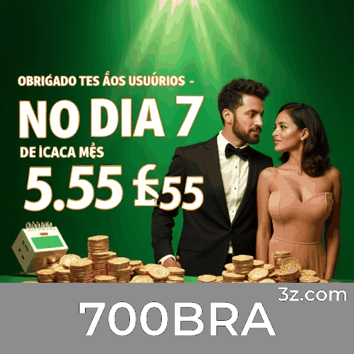 700BRA: Apostas seguras e entretenimento de qualidade