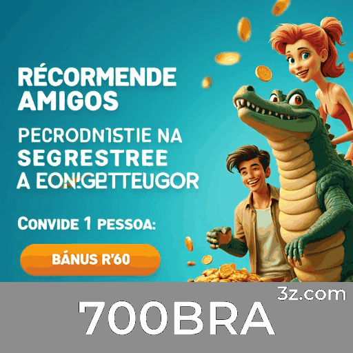 700BRA: Ofertas Exclusivas para Usuários Brasileiros